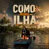 COMO NUMA ILHA