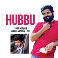 Hubbu - Single - Shafi Kollam & Anas Kannanalloor