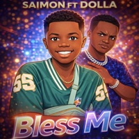 Bless Me (feat. DOLLA) - Single - SAIMON