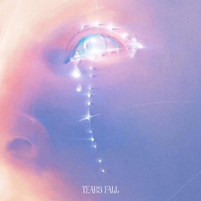 Tears Fall - Single