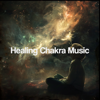 Healing Chakra Music - Entspannungsmusik, Relaxing music & Study Music & Sounds