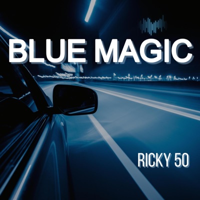 Blue Magic - Single