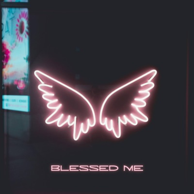 Blessed Me - Single