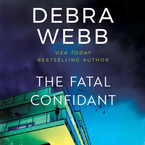 The Fatal Confidant (Unabridged) cover