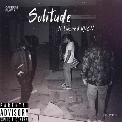 Solitude (feat. Luvsick & RVEN) - Single