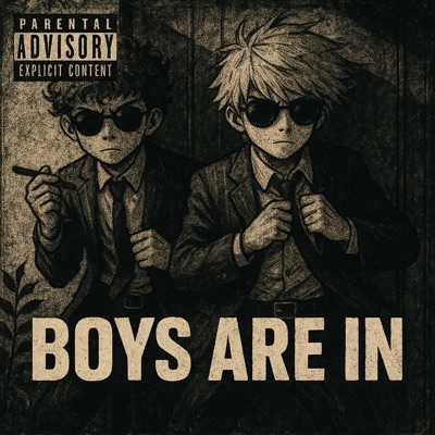 BOYS ARE IN (feat. 7 GRANDY)