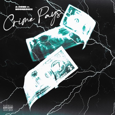 CRIME PAYS (feat. .MoonRoxxx) - EP