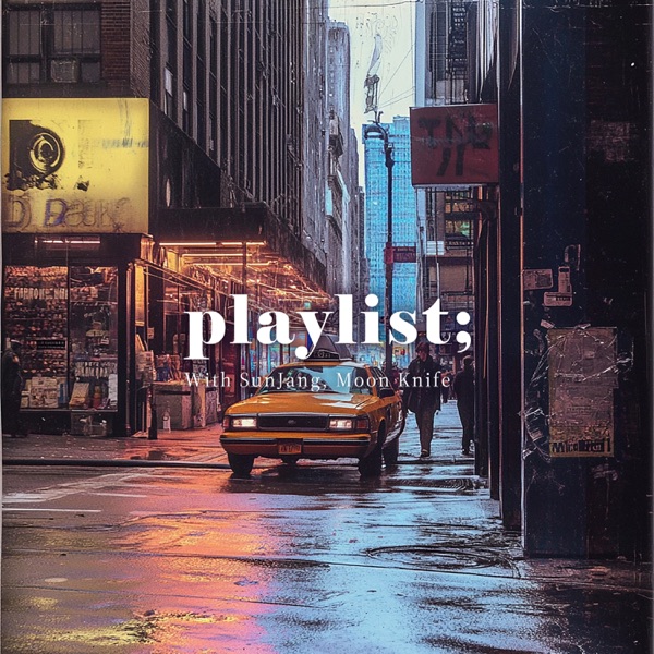 Playlist; - Single
