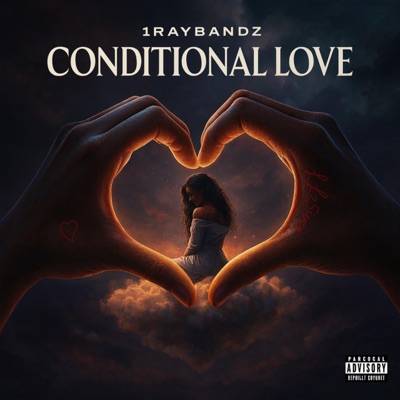 Conditional Love (feat. MajiBabii) - Single