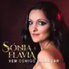Sónia Flávia - Dá-Me Tudo de Ti