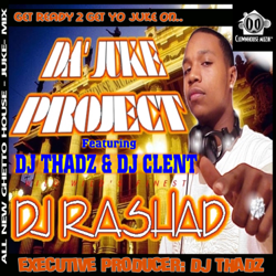 The Juke Project (feat. Dj Thadz &amp; Dj Clent) [ReMastered 2024] - DJ Rashad Cover Art