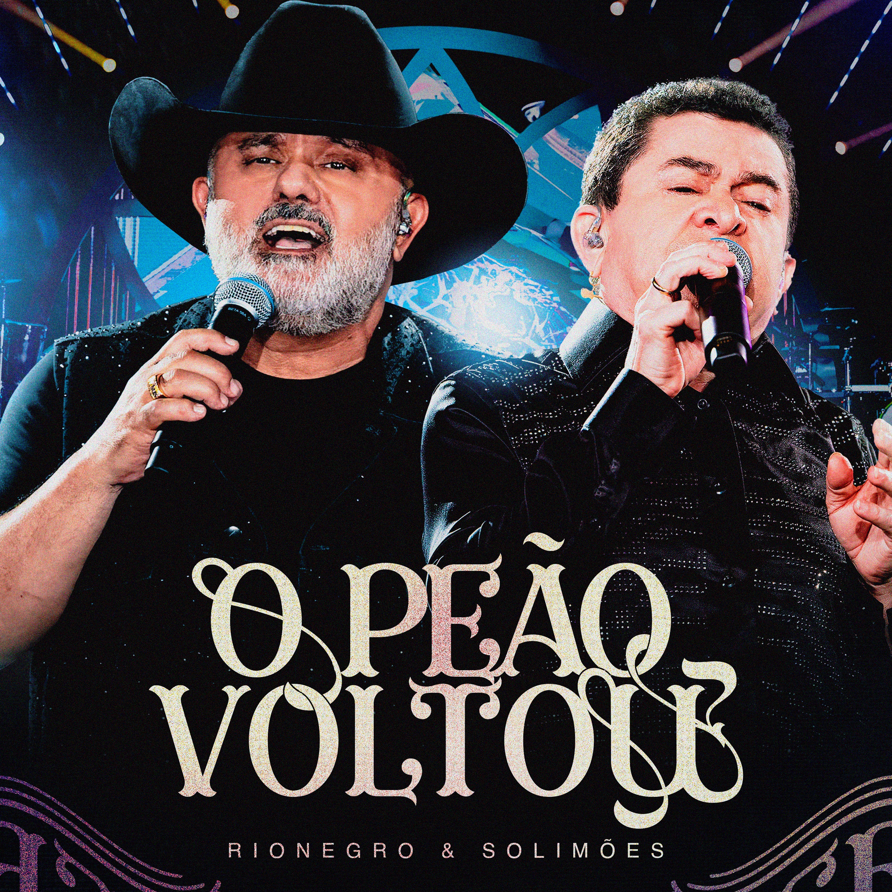 Rionegro e Solimoes - O Peao Voltou (Mar 2025)