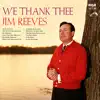Jim Reeves - Have Thine Own Way, Lord