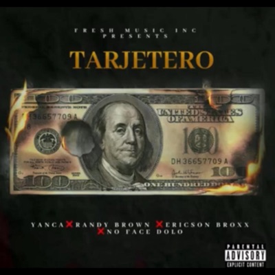 Tarjetero (feat. Randy Brow, Ericson Broxx & No face dolo) - Single