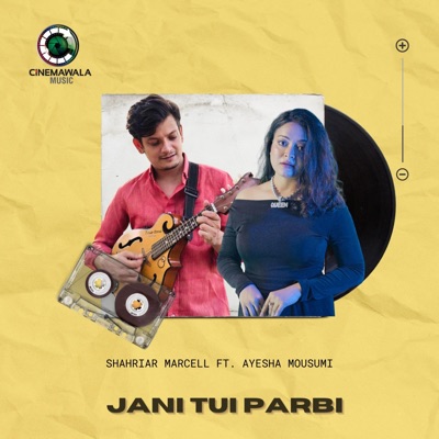 Jani Tui Parbi (feat. Ayesha Mousumi) - Single