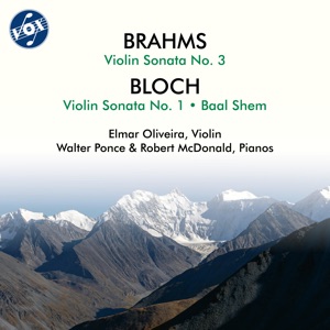 Brahms & Bloch: Violin Works