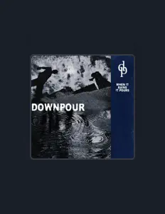 Ouve Downpour, vê vídeos de música, lê a biografia, vê as datas da digressão e muito mais!