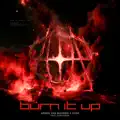 Burn It Up