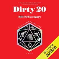 Dirty 20 (Unabridged) - Bill Schweigart Cover Art
