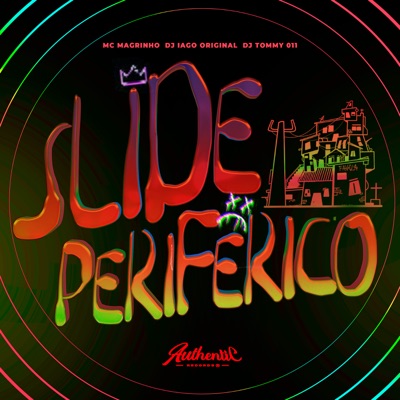 Slide Periférico (feat. Mc Magrinho & DJ TOMMY 011) - Single