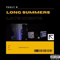 Long Summers & Late Nights - Pauly B