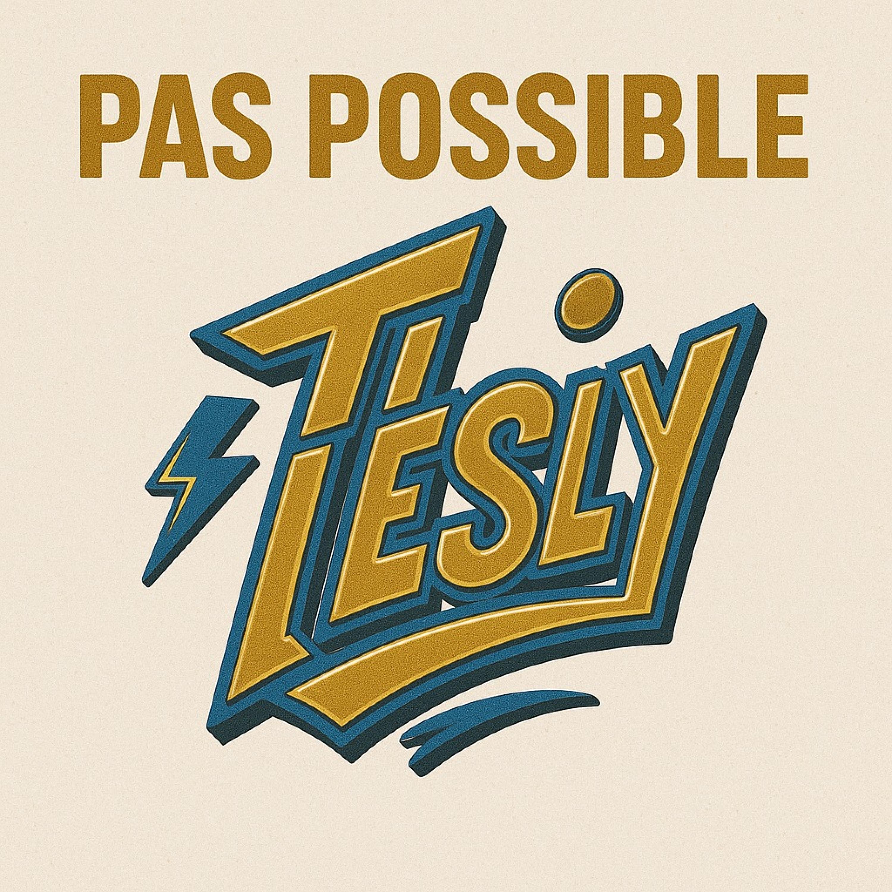 Ti Lesly - Pas Possible