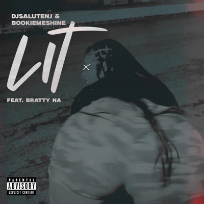 LIT (feat. Bratty Na) - Single