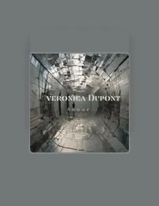 Listen to Veronica Dupont, watch music videos, read bio, see tour dates & more!