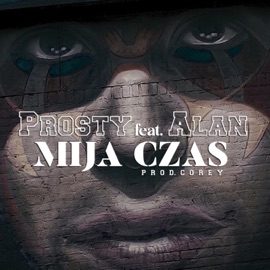 Mija czas (feat. Alan) Prosty