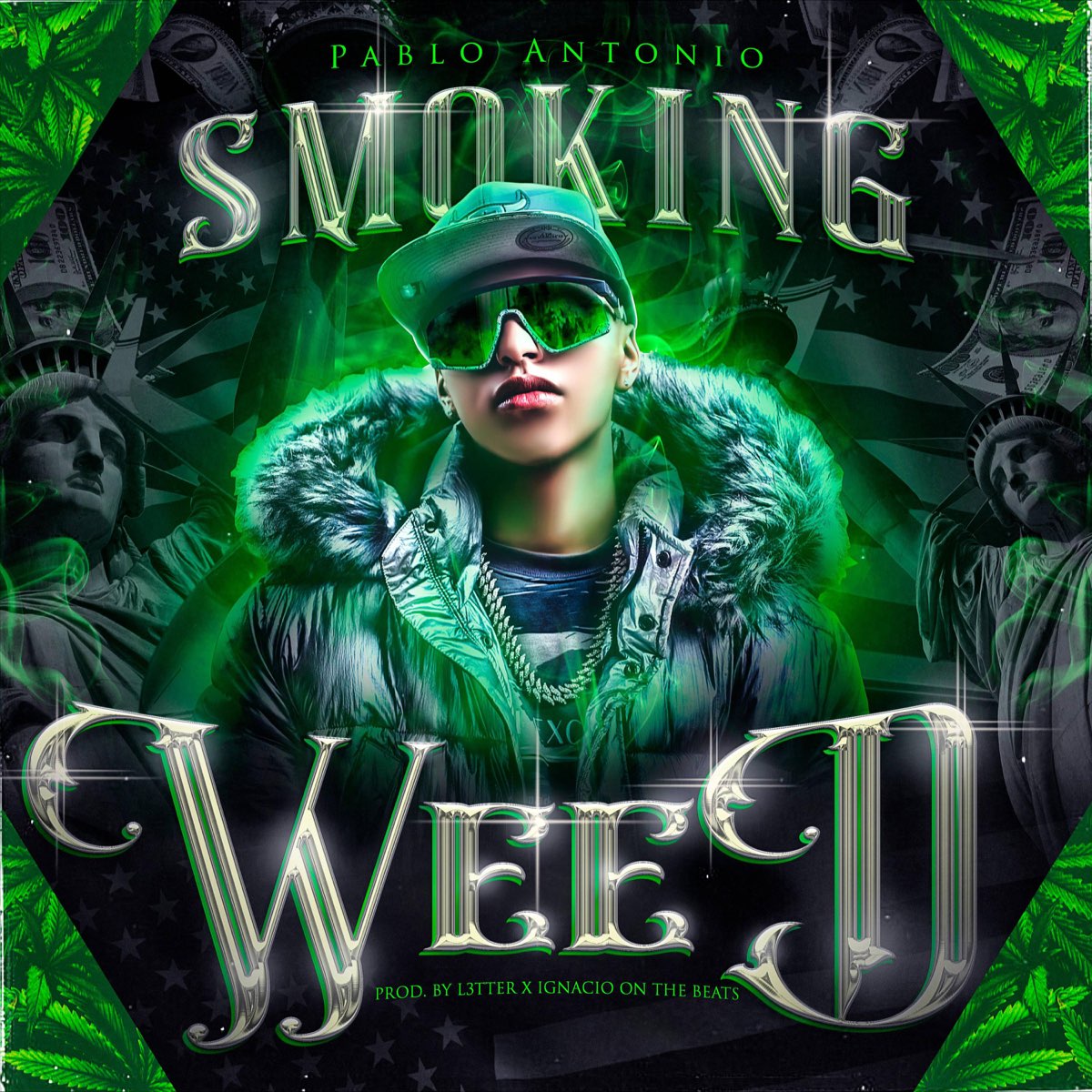 Smoking Weed - Single - Album by Pablo Antonio - Apple Music