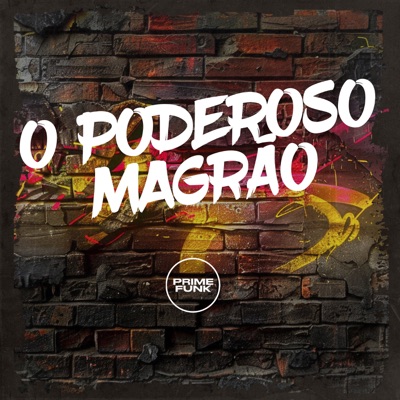 O Poderoso Magrão (feat. MC CRASH) - Single