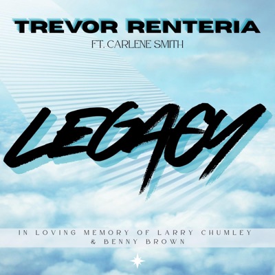 Legacy (feat. Carlene Smith) - Single