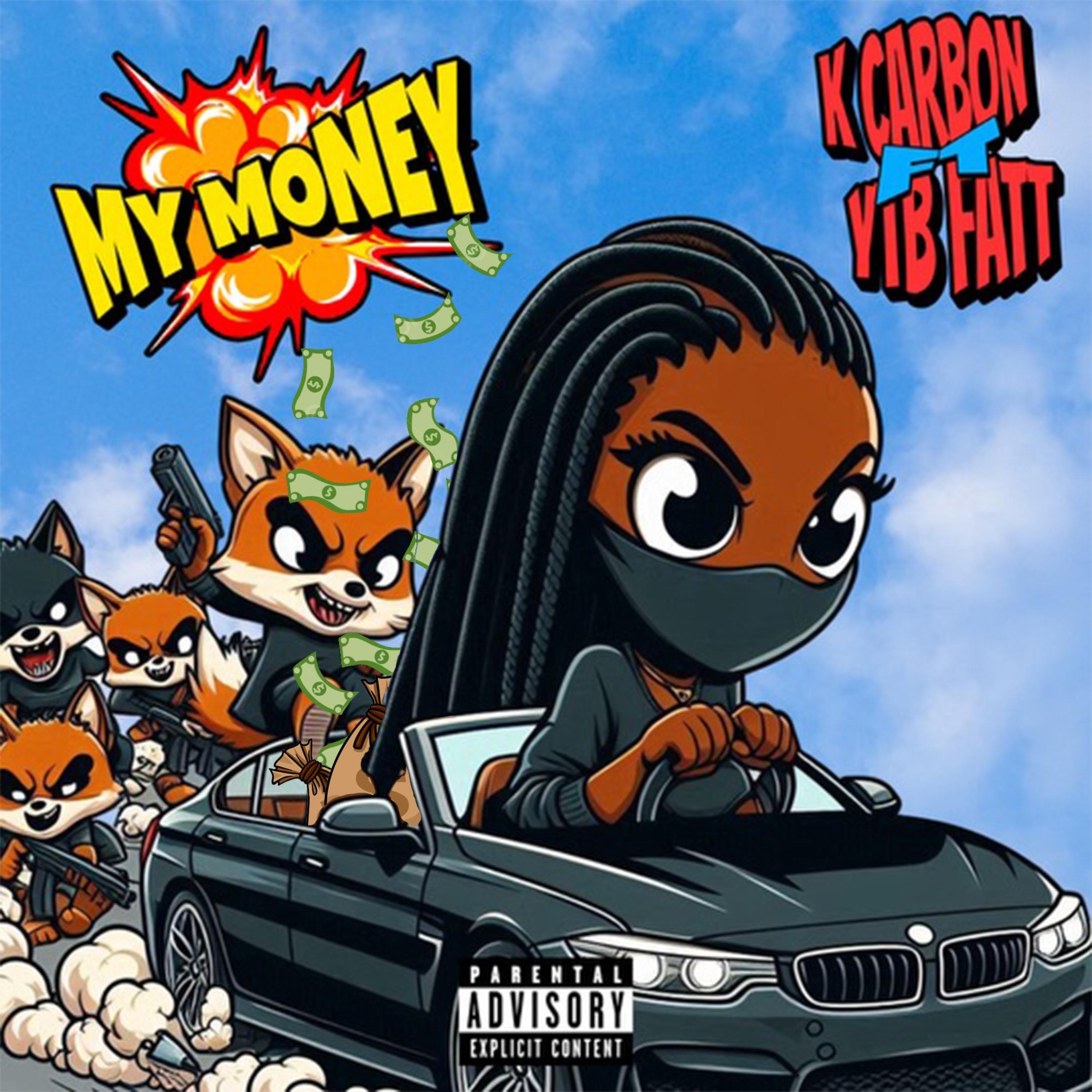 My Money (feat. YTB Fatt) - Single