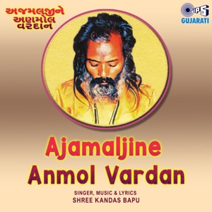 Ajamaljine Anmol Vardan
