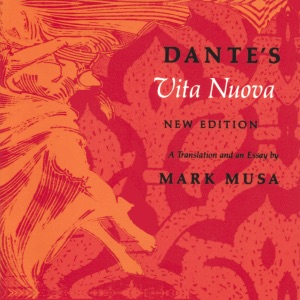 Dante's Vita Nuova (Unabridged)