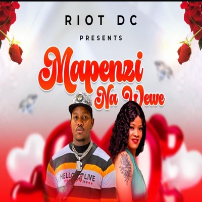 Riot dc (Mapenzi Na Wewe) - Single