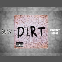 DiRT (feat. Dropout Kings) - Single - Crisis Child