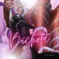 Bichota - Single - Ez Dray, Yeiko the Producer & Flow Nation Music