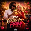 Tyaf - Chérie Pam