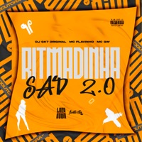 Ritmadinha Sad 2.0 - Single - DJ GK7 ORIGINAL, MC Flavinho & MC GW