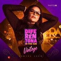 DIFERENTONA IN THE SUN,VINTAGE, Pt.3 (Ao Vivo) - EP - Samyra Show