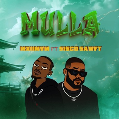 MULLA (feat. SISCO SAWFT) - Single