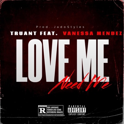Love Me (Need Me) (feat. Vanessa Mendez) - Single