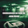 Churrascada na Casa do Jhon Pierre - Single