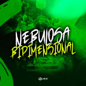 Nebulosa Bidimensional (feat. MToquerido)