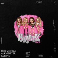 Bratz 2023 - Single - Roc Meiniac, Alkmeister & Kompis