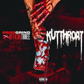 Kutthroat (feat. Officialthr33) Osoo Grind