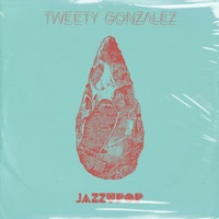 Jazzypop - Single - Tweety Gonzalez