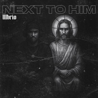 Next to Him - Single - Illustrate & Elan Brio