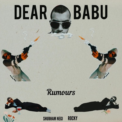 RUMOURS (from DEAR BABU) - Single